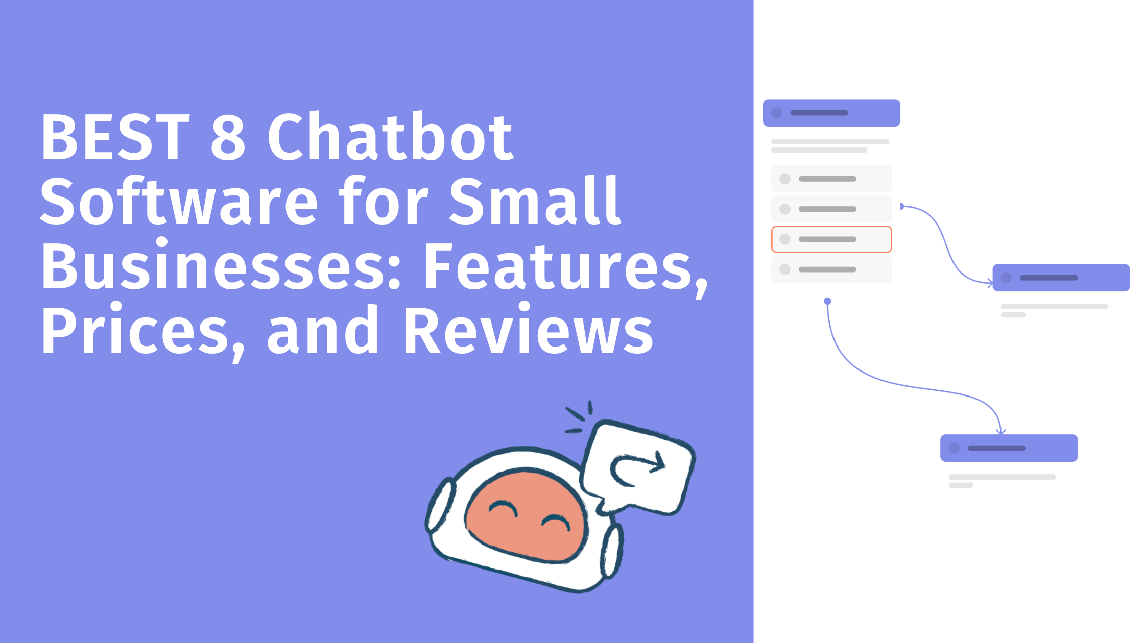 BEST 8 Chatbot Software for Small Businesses in 2024: Features, Prices